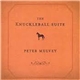 Peter Mulvey - The Knuckleball Suite